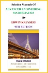 Advanced Engineering Mathematics (10E) Soluton by Erwin Kreyszig