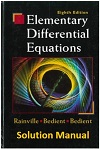 Elementary Differential Equations (8E, Solution) by Earl Rainville, Phillip Bedient