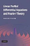 Linear Partial Differential Equations & Fourier Theory by Marcus Pivato