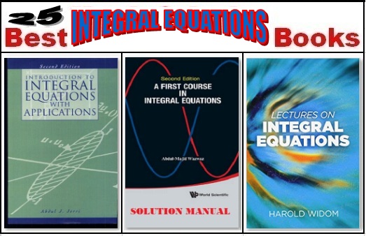 Integral Equations Books, Notes and Solutions</Strong>