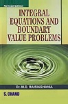Integral Equation & Boundary Value Problem by M. D. Raisinghania