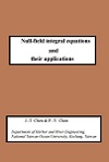 Null Field Integral Equations and their Applications by J. T. Chen And P. Y. Chen