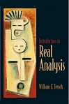 Introdution to Real Analysis by William F Trench