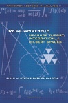 Real Analysis, Hilbert Spaces by Elias M. Stein, Rami Shakarchi