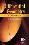 Differential Geometry: A First Course by D Somasundaram