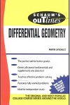 Schaums Outline of Differential Geometry by Martin Lipschultz