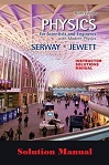 Physics for Scientists and Engineers with Modern Physics (Solution Manual) by Raymond A. Serway and John W. Jewett