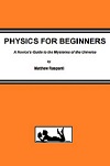 Physics for Beginners by Matthew Raspanti