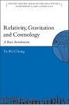 Relativity, Gravitation, and Cosmology: A Basic Introduction by Ta-Pei Cheng