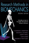 Research Methods in Biomechanics (2E) by Gordon Robertson