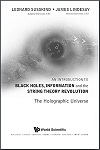 Black Holes and String Theory Revolution by Leonard Susskind, James Lindesay