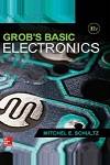 Grob’s Basic Electronics, 12th Edition by Mitchel E. Schultz