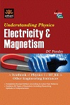 Understanding physics. Electricity & Magnetism by DC Pandey