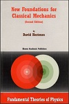 New Foundations for Classical Mechanics (Second Edition) by David Hestenes